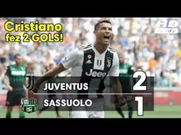 Video: Juventus vs Sassuolo 2-1 All Goals & Highlights 16/09/2018 HD